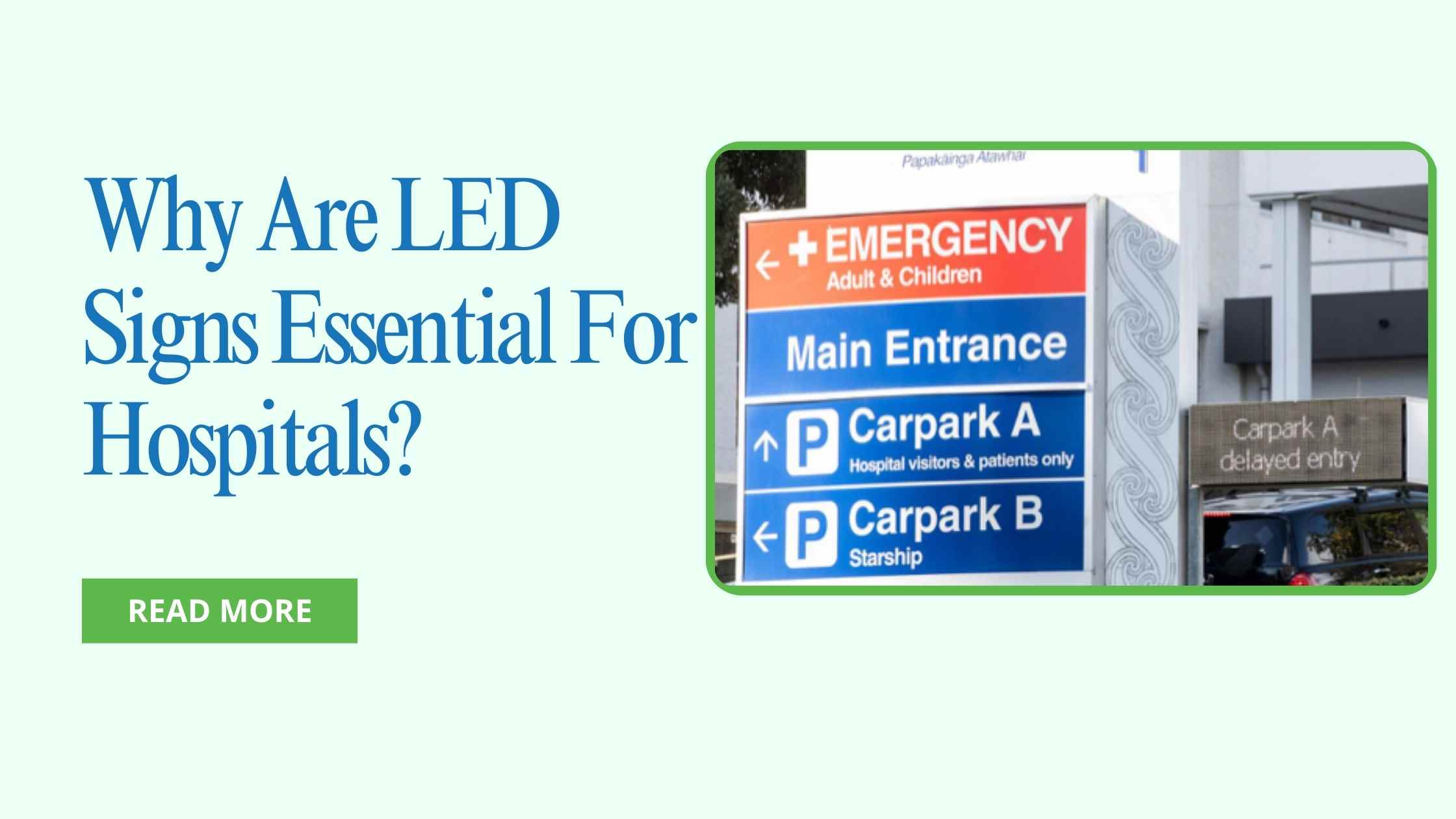 Why Are LED Signs Essential For Hospitals