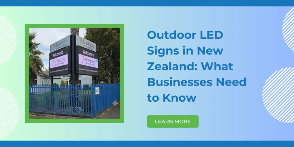 Outdoor LED Signs in New Zealand