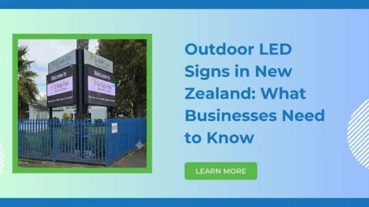 Outdoor LED Signs in New Zealand
